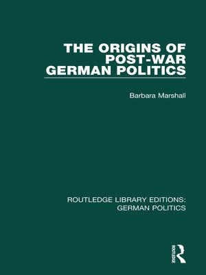 cover image of The Origins of Post-War German Politics (RLE